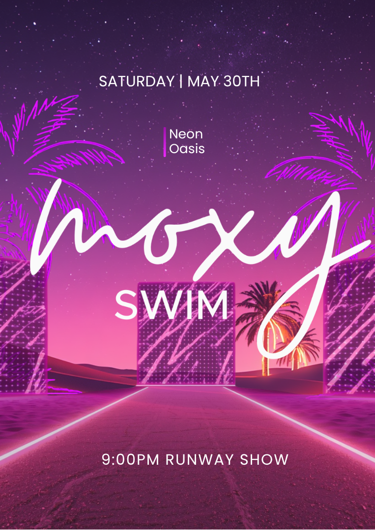 MOXY SWIM SHOW